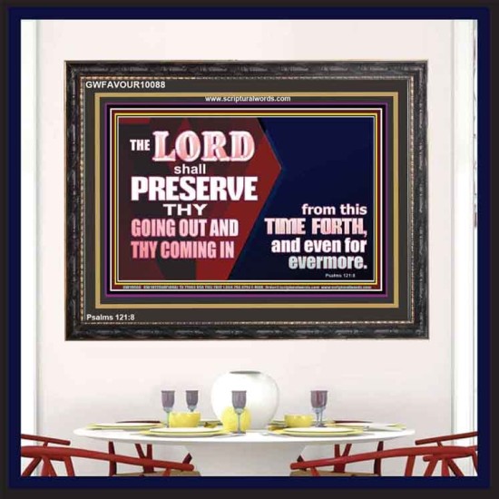 THY GOING OUT AND COMING IN IS PRESERVED  Wall Décor  GWFAVOUR10088  