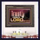 TRUST IN THE NAME OF THE LORD  Unique Scriptural ArtWork  GWFAVOUR10303  