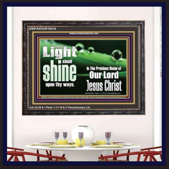 THE LIGHT SHINE UPON THEE  Custom Wall Décor  GWFAVOUR10314  