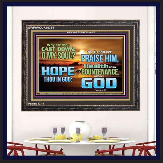 WHY ART THOU CAST DOWN O MY SOUL  Large Scripture Wall Art  GWFAVOUR10351  