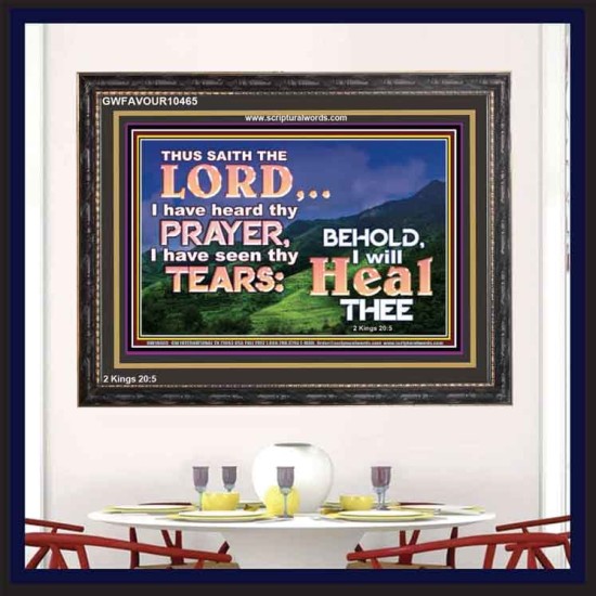 I HAVE SEEN THY TEARS I WILL HEAL THEE  Christian Paintings  GWFAVOUR10465  