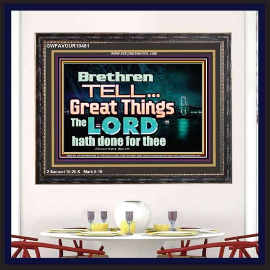 THE LORD DOETH GREAT THINGS  Bible Verse Wooden Frame  GWFAVOUR10481  