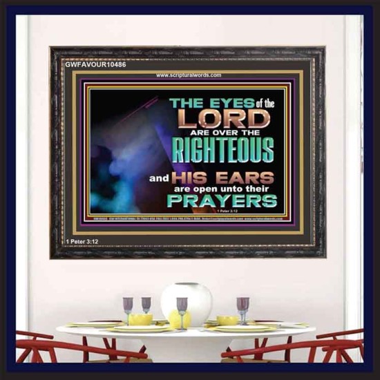 THE EYES OF THE LORD ARE OVER THE RIGHTEOUS  Religious Wall Art   GWFAVOUR10486  