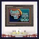 FAITH COMES BY HEARING THE WORD OF CHRIST  Christian Quote Wooden Frame  GWFAVOUR10558  