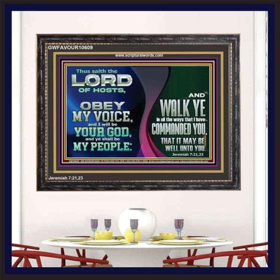 OBEY MY VOICE AND I WILL BE YOUR GOD  Custom Christian Wall Art  GWFAVOUR10609  