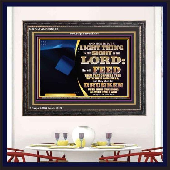 YOUR ENEMIES SHALL DRINK THEIR OWN BLOOD AS SWEET WINE  Custom Art and Wall Décor  GWFAVOUR10613B  