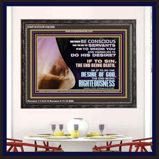GIVE YOURSELF TO DO THE DESIRES OF GOD  Inspirational Bible Verses Wooden Frame  GWFAVOUR10628B  
