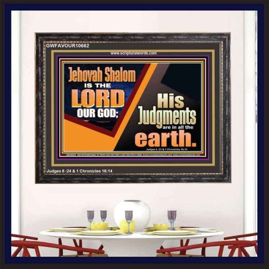 JEHOVAH SHALOM IS THE LORD OUR GOD  Ultimate Inspirational Wall Art Wooden Frame  GWFAVOUR10662  