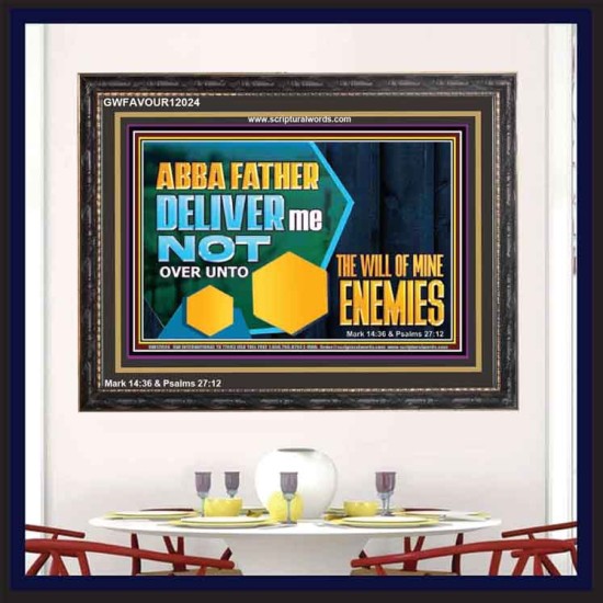 DELIVER ME NOT OVER UNTO THE WILL OF MINE ENEMIES  Children Room Wall Wooden Frame  GWFAVOUR12024  