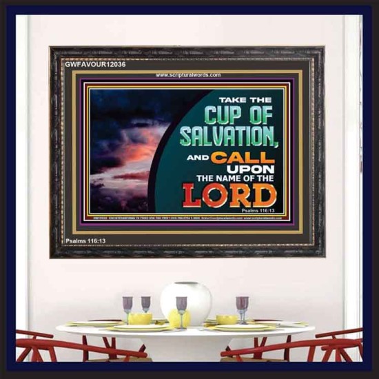 TAKE THE CUP OF SALVATION  Unique Scriptural Picture  GWFAVOUR12036  