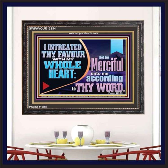 I INTREATED THY FAVOUR WITH MY WHOLE HEART  Art & Décor  GWFAVOUR12154  