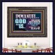 IMMANUEL GOD WITH US OUR REFUGE AND STRENGTH MIGHTY TO SAVE  Ultimate Inspirational Wall Art Wooden Frame  GWFAVOUR12247  