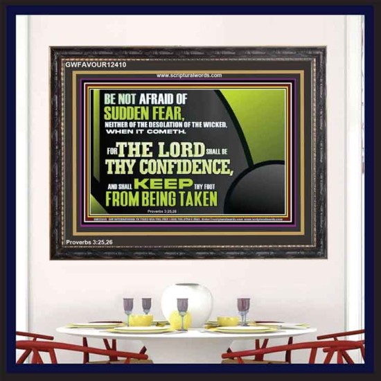 THE LORD SHALL BE THY CONFIDENCE  Unique Scriptural Wooden Frame  GWFAVOUR12410  