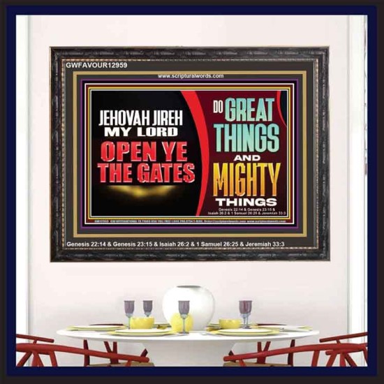 JEHOVAH JIREH OPEN YE THE GATES  Christian Wall Décor Wooden Frame  GWFAVOUR12959  