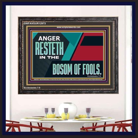 ANGER RESTETH IN THE BOSOM OF FOOLS  Scripture Art Prints  GWFAVOUR12973  