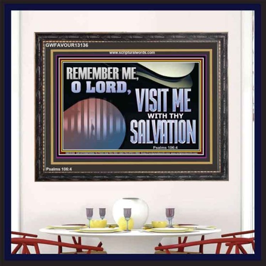 VISIT ME O LORD WITH THY SALVATION  Glass Wooden Frame Scripture Art  GWFAVOUR13136  