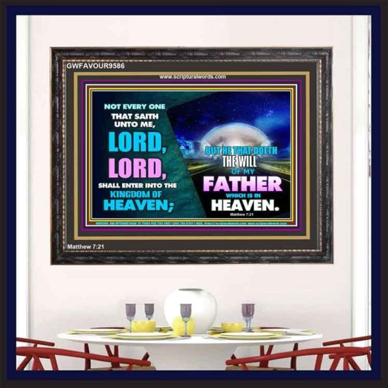 DOING THE WILL OF GOD ONE OF THE KEY TO KINGDOM OF HEAVEN  Righteous Living Christian Wooden Frame  GWFAVOUR9586  