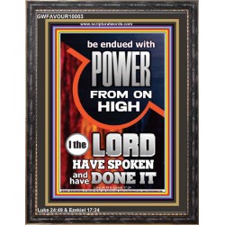 POWER FROM ON HIGH - HOLY GHOST FIRE  Righteous Living Christian Picture  GWFAVOUR10003  "33x45"