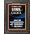 THE LOVE OF GOD IS TO KEEP HIS COMMANDMENTS  Ultimate Power Portrait  GWFAVOUR10011  "33x45"