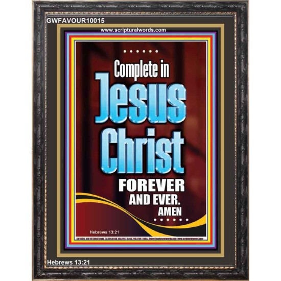 COMPLETE IN JESUS CHRIST FOREVER  Children Room Portrait  GWFAVOUR10015  