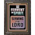 BE FERVENT IN SPIRIT SERVING THE LORD  Unique Scriptural Portrait  GWFAVOUR10018  "33x45"