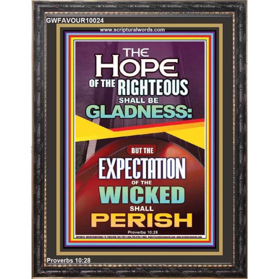 THE HOPE OF THE RIGHTEOUS IS GLADNESS  Children Room Portrait  GWFAVOUR10024  