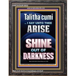TALITHA CUMI ARISE SHINE OUT OF DARKNESS  Children Room Portrait  GWFAVOUR10032  "33x45"