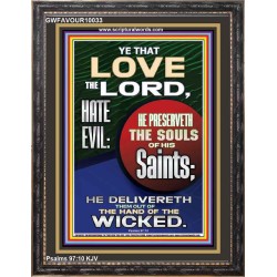BE DELIVERED OUT OF THE HAND OF THE WICKED  Sanctuary Wall Portrait  GWFAVOUR10033  "33x45"