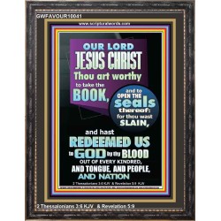 YOU ARE WORTHY TO OPEN THE SEAL OUR LORD JESUS CHRIST   Wall Art Portrait  GWFAVOUR10041  "33x45"