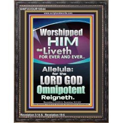 WORSHIPPED HIM THAT LIVETH FOREVER   Contemporary Wall Portrait  GWFAVOUR10044  