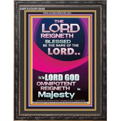 THE LORD GOD OMNIPOTENT REIGNETH IN MAJESTY  Wall Décor Prints  GWFAVOUR10048  "33x45"