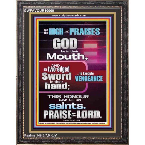 PRAISE HIM AND WITH TWO EDGED SWORD TO EXECUTE VENGEANCE  Bible Verse Portrait  GWFAVOUR10060  