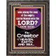 O LORD OUR GOD CREATOR OF HEAVEN, EARTH AND SEA  Custom Wall Art Print  GWFAVOUR10074  