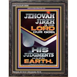 JEHOVAH JIREH IS THE LORD OUR GOD  Contemporary Christian Wall Art Portrait  GWFAVOUR10695  "33x45"