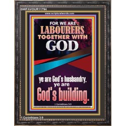 BE A CO-LABOURERS WITH GOD IN JEHOVAH HUSBANDRY  Christian Art Portrait  GWFAVOUR11794  "33x45"