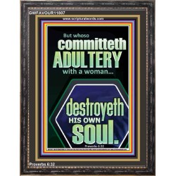 WHOSO COMMITTETH  ADULTERY WITH A WOMAN DESTROYETH HIS OWN SOUL  Sciptural Décor  GWFAVOUR11807  "33x45"
