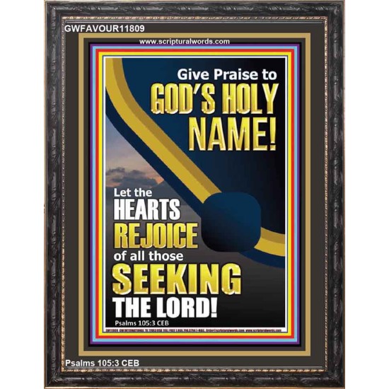 GIVE PRAISE TO GOD'S HOLY NAME  Bible Verse Portrait  GWFAVOUR11809  