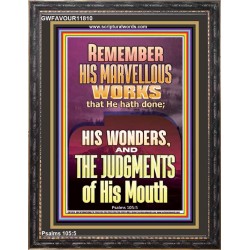 REMEMBER HIS MARVELLOUS WORKS  Scripture Portrait   GWFAVOUR11810  "33x45"