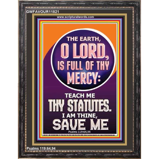 TEACH ME THY STATUES O LORD I AM THINE  Christian Quotes Portrait  GWFAVOUR11821  