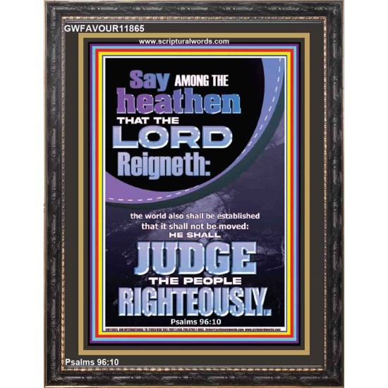 THE LORD IS A RIGHTEOUS JUDGE  Inspirational Bible Verses Portrait  GWFAVOUR11865  