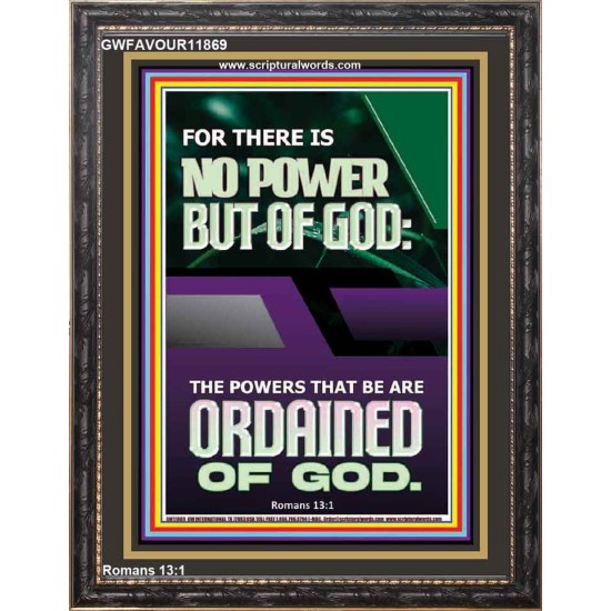 THERE IS NO POWER BUT OF GOD POWER THAT BE ARE ORDAINED OF GOD  Bible Verse Wall Art  GWFAVOUR11869  