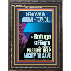 JEHOVAH ADONAI-TZVA'OT LORD OF HOSTS AND EVER PRESENT HELP  Church Picture  GWFAVOUR11887  "33x45"