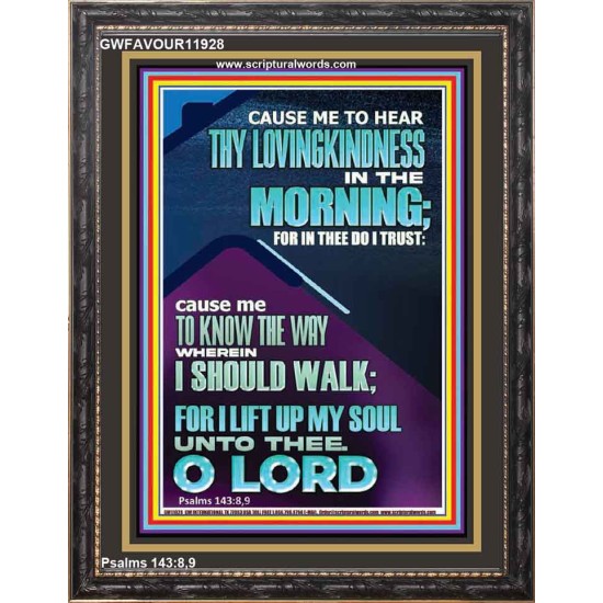 LET ME EXPERIENCE THY LOVINGKINDNESS IN THE MORNING  Unique Power Bible Portrait  GWFAVOUR11928  