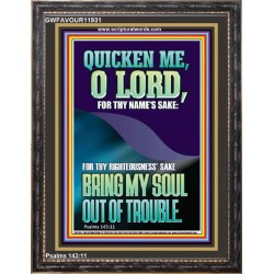QUICKEN ME O LORD FOR THY NAME'S SAKE  Eternal Power Portrait  GWFAVOUR11931  "33x45"