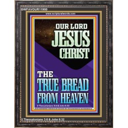 OUR LORD JESUS CHRIST THE TRUE BREAD FROM HEAVEN  Church Portrait  GWFAVOUR11950  