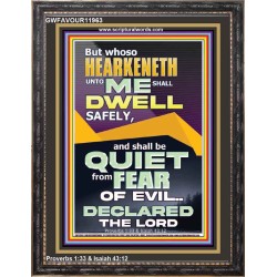 HEARKENETH UNTO ME AND DWELL IN SAFETY  Unique Scriptural Portrait  GWFAVOUR11963  "33x45"