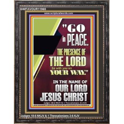 GO IN PEACE THE PRESENCE OF THE LORD BE WITH YOU  Ultimate Power Portrait  GWFAVOUR11965  "33x45"