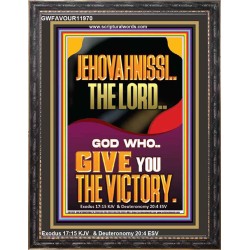 JEHOVAH NISSI THE LORD WHO GIVE YOU VICTORY  Bible Verses Art Prints  GWFAVOUR11970  "33x45"