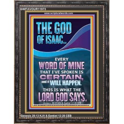 EVERY WORD OF MINE IS CERTAIN SAITH THE LORD  Scriptural Wall Art  GWFAVOUR11973  "33x45"