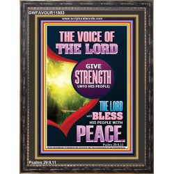 THE VOICE OF THE LORD GIVE STRENGTH UNTO HIS PEOPLE  Bible Verses Portrait  GWFAVOUR11983  